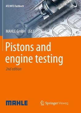 Pistons and engine testing