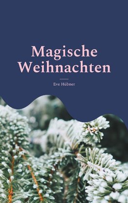 Magische Weihnachten