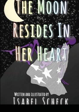 The Moon Resides in Her Heart