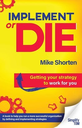 Implement or Die