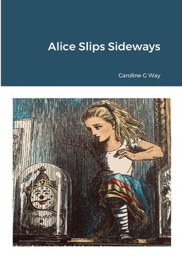Alice Slips Sideways