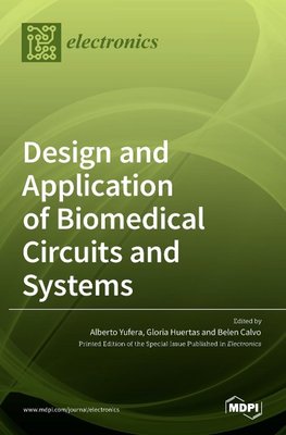 Design and Application of Biomedical Circuits and Systems
