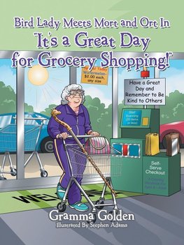 Bird Lady Meets Mort and Ort in "It's a Great Day for Grocery Shopping!"
