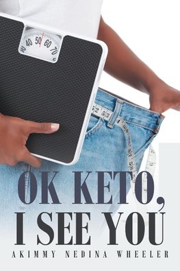 Ok Keto, I See You