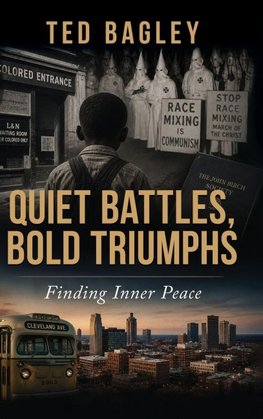 QUIET BATTLES, BOLD TRIUMPHS
