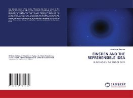 EINSTIEN AND THE REPREHENSIBLE IDEA