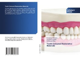 Tooth Coloured Restorative Materials