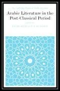 Arabic Literature in the Post-Classical Period