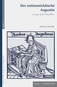 Der antimanichäische Augustin