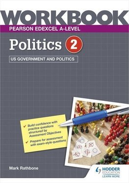 Pearson Edexcel A-level Politics Workbook 2