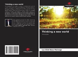 Thinking a new world