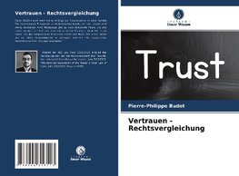Vertrauen - Rechtsvergleichung