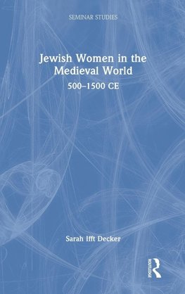 Jewish Women in the Medieval World