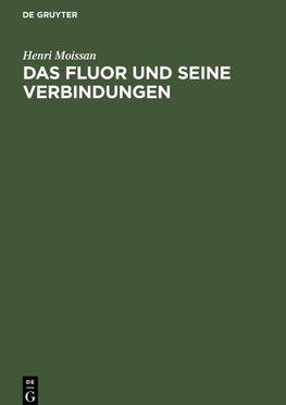 Das Fluor und seine Verbindungen