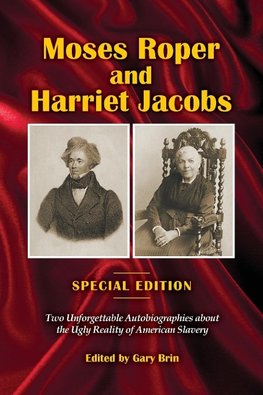 Moses Roper and Harriet Jacobs