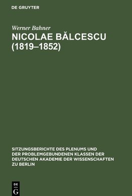 Nicolae B¿lcescu (1819-1852)
