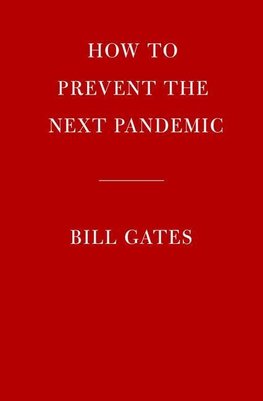 How to Prevent the Next Pandemic