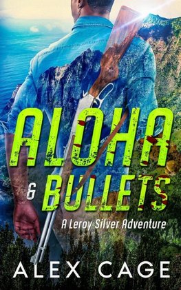 Aloha & Bullets