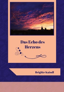 Das Echo des Herzens