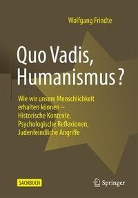 Quo Vadis, Humanismus?