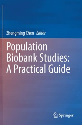 Population Biobank Studies: A Practical Guide