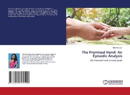 The Promised Hand: An Episodic Analysis