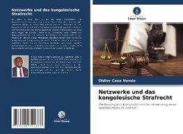 Netzwerke und das kongolesische Strafrecht