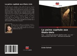 La peine capitale aux États-Unis