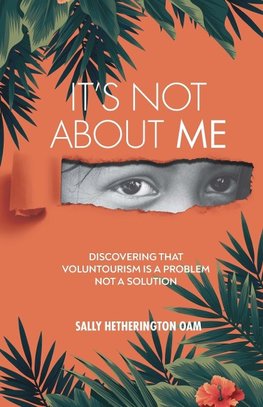 It's Not About Me