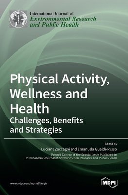 Physical Activity,Wellness and Health