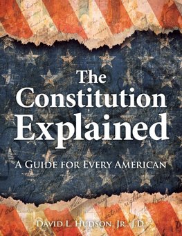 The Constitution Explained