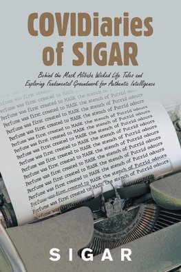Covidiaries of Sigar