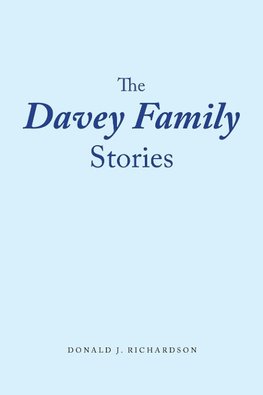The Davey Family Stories