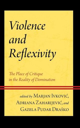 Violence and Reflexivity