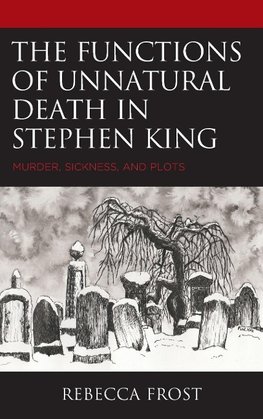 Functions of Unnatural Death in Stephen King