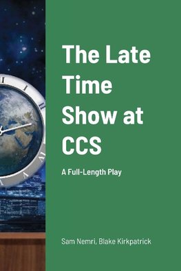 The Late Time Show at CCS