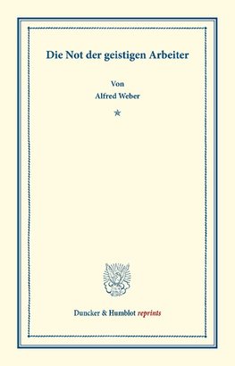 Die Not der geistigen Arbeiter.