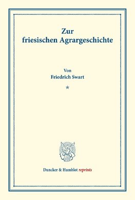 Zur friesischen Agrargeschichte.