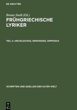 Archilochos, Semonides, Hipponax