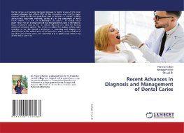 Recent Advances in Diagnosis and Management of Dental Caries