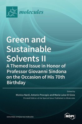 Green and Sustainable Solvents II
