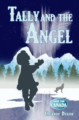 Tally and the Angel Book Two, Canada