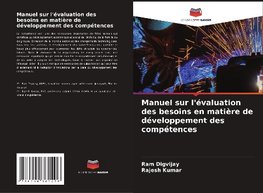 Manuel sur l'évaluation des besoins en matière de développement des compétences