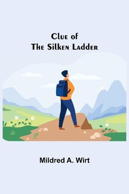 Clue of the Silken Ladder