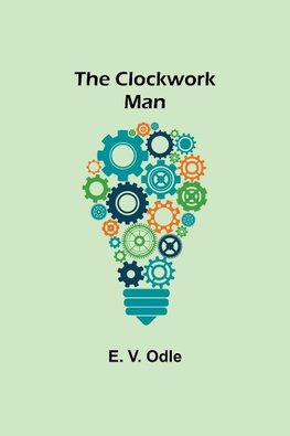 The Clockwork Man
