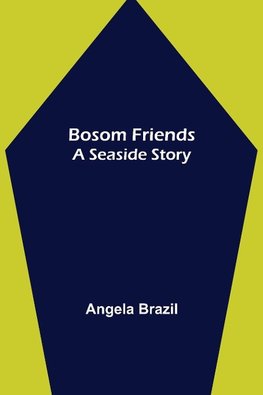 Bosom Friends