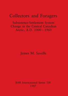 Collectors and Foragers