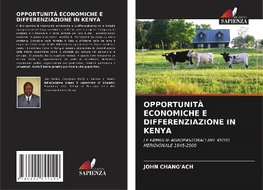OPPORTUNITÀ ECONOMICHE E DIFFERENZIAZIONE IN KENYA