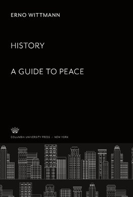 History: a Guide to Peace