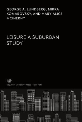 Leisure a Suburban Study
